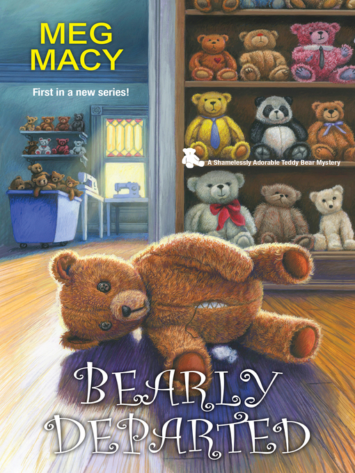 Title details for Bearly Departed by Meg Macy - Available